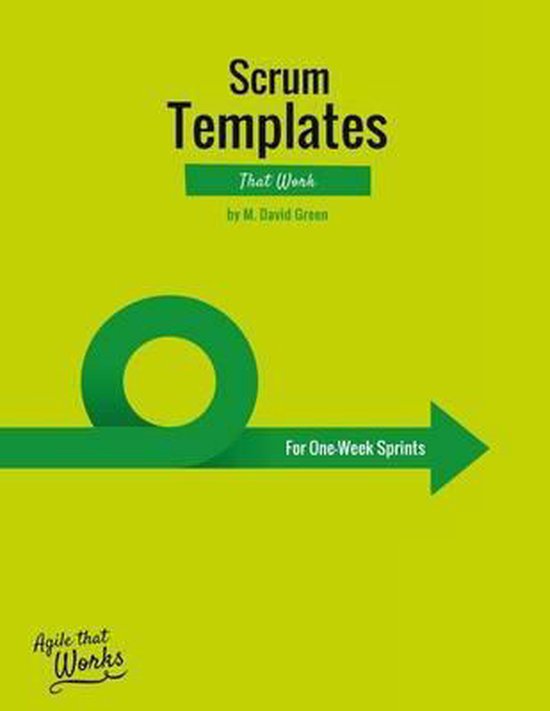 Agile Templates That Work- Scrum Templates That Work - cover