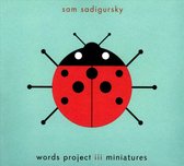 Words Project III: Miniatures