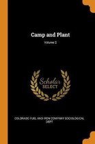 Camp and Plant; Volume 2