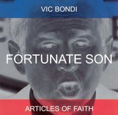 Vic Bondi & Articles Of Faith - Fortunate Son (CD)