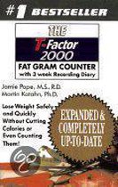 The T-Factor 2000 - Fat Gram Counter