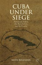 Cuba Under Siege