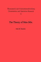 The Theory of Max-Min and its Application to Weapons Allocation Problems