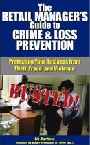 The Retail Manager's Guide to Crime & Loss Prevention