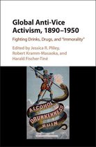 Global Anti-Vice Activism, 1890–1950