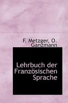 Lehrbuch Der Franzosischen Sprache