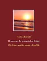 Die Götter der Germanen 80 - Hymnen an die germanischen Götter