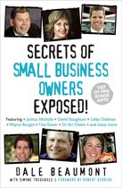 Secrets of Small Business Owners Exposed!