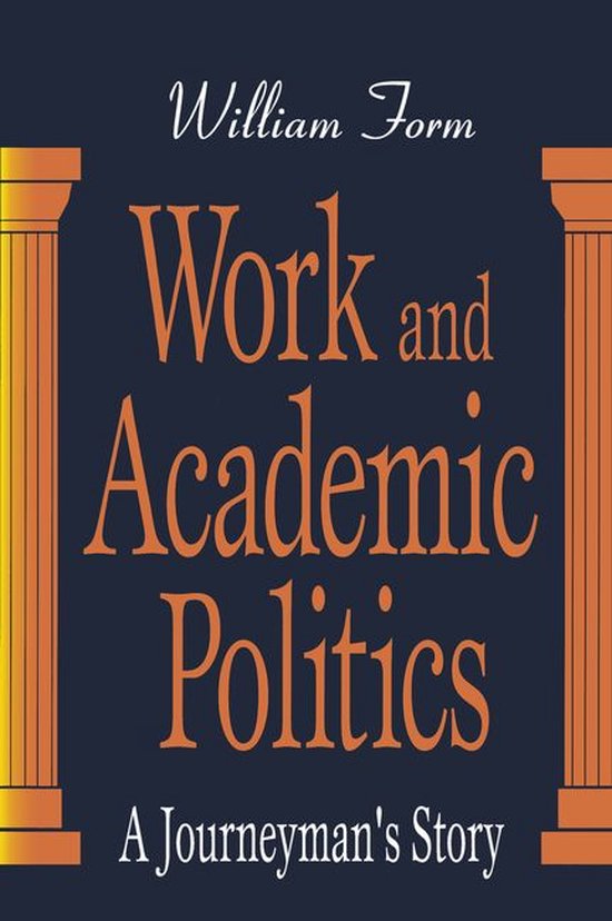Work and Academic Politics - cover