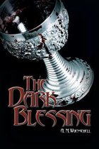 The Dark Blessing