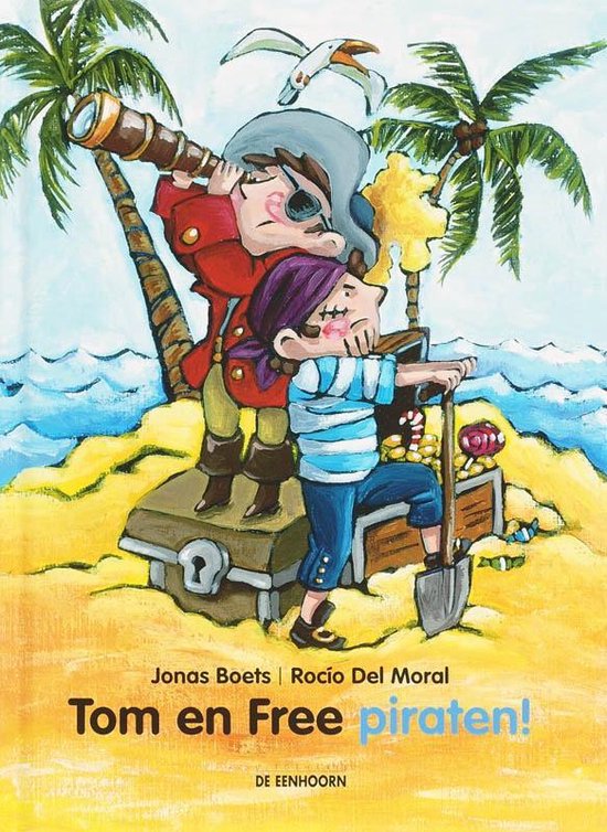 Cover van het boek 'Tom en Free / Piraten !' van Jonas Boets