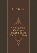 A New General Catalogue of Nebulae and Clusters of Stars