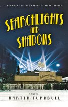 Hollywood's Garden of Allah novels - Searchlights and Shadows: A Novel of Golden-Era Hollywood