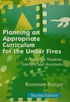 Planning an Appropriate Curriculum for the Under Fives
