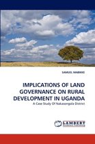 Implications of Land Governance on Rural Development in Uganda