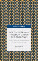 Soft Power and Freedom under the Coalition
