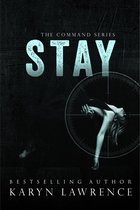 The Command Series 1 - Stay