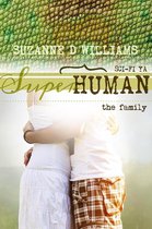 Superhuman 4 - The Family