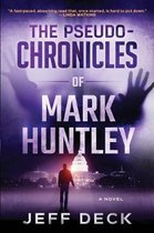 The Pseudo-Chronicles of Mark Huntley