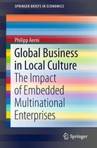 SpringerBriefs in Economics - Global Business in Local Culture
