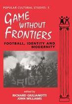 Popular Cultural Studies - Games Without Frontiers