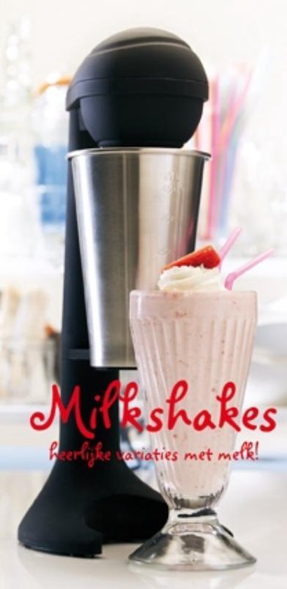 Milkshakesheerlijke variaties met melk - Onbekend | Warmolth.org