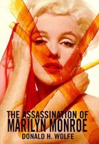 The Assassination Of Marilyn Monroe