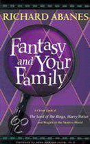 Fantasy and Your Family