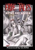 Erie Tales Myths and Mayhem: Erie Tales VII