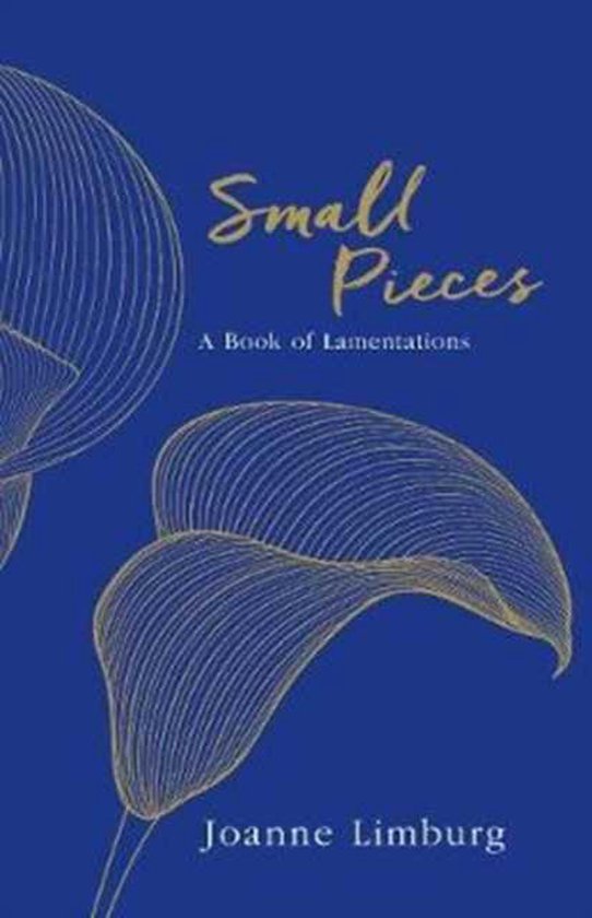 Small Pieces, Joanne Limburg 9781786492302 Boeken