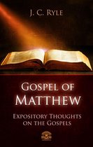 Expository Throughts on the Gospels 1 - Bible commentary - The Gospel of Matthew