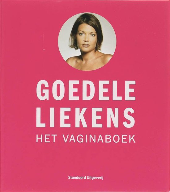 Het vaginaboek - Goedele Liekens | Highergroundnb.org