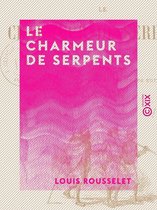 Le Charmeur de serpents