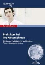 Das Insider-Dossier: Praktikum bei Top-Unternehmen 2012/13