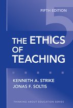 Thinking About Education Series - The Ethics of Teaching