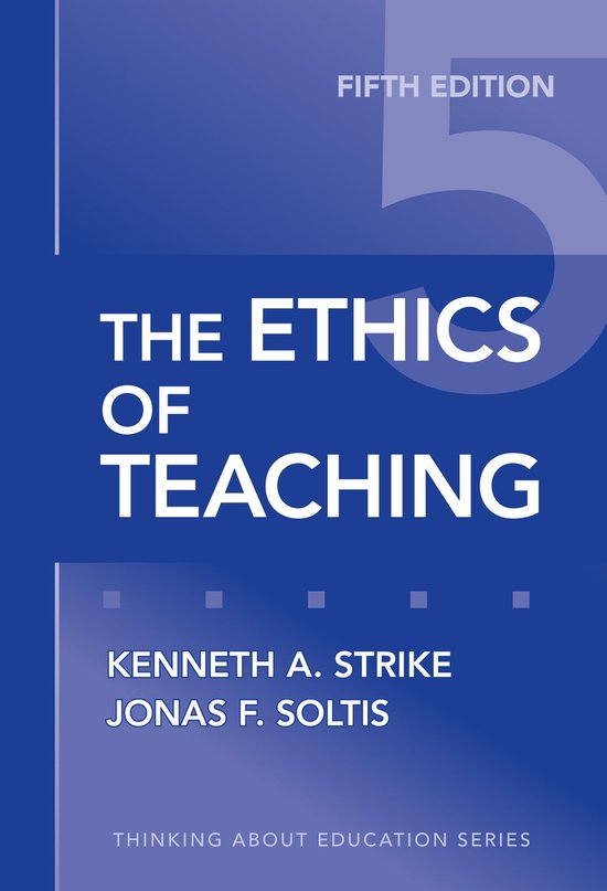Thinking About Education Series - The Ethics of Teaching - cover