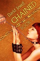 Chained 3 - Chained - Book 3