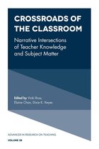 Advances in Research on Teaching 28 - Crossroads of the Classroom