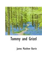 Tommy and Grizel