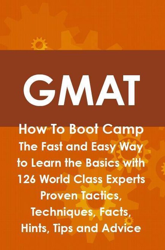 GMAT How To Boot Camp: The Fast and Easy Way to Learn the Ba ... - cover