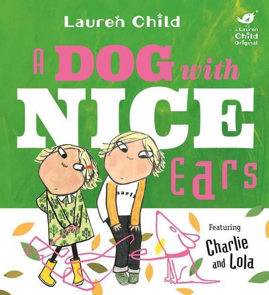 Charlie and Lola 6 - A Dog With Nice Ears - cover