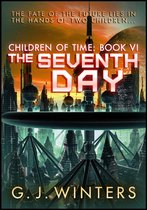 Children of Time - The Seventh Day: Children of Time 6