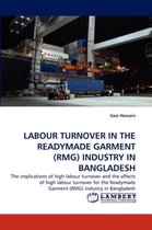 Labour Turnover in the Readymade Garment (Rmg) Industry in Bangladesh