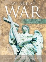 We Are At War: Book One