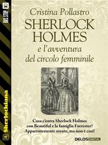 Sherlockiana - Sherlock Holmes e l'avventura del circolo femminile