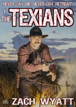 The Texians - The Texians 1: The Texians
