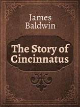 The Story of Cincinnatus