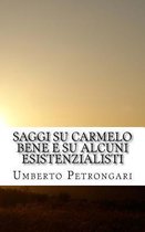 Saggi Su Carmelo Bene E Su Alcuni Esistenzialisti