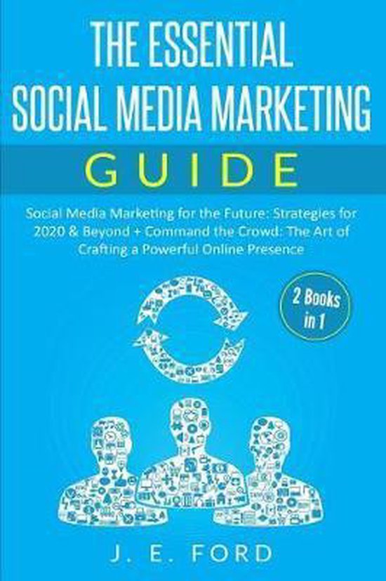 The Essential Social Media Marketing Guide (2 Books in 1) - cover