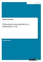 Boek cover Ptolemaische Aussenpolitik im 3. Jahrhundert v. Chr. van Martin Schneider